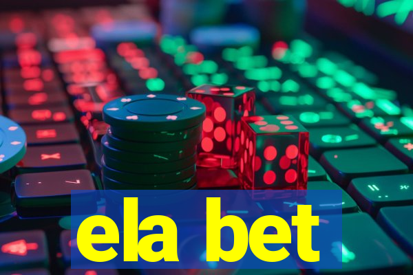 ela bet